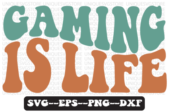 Gaming is Life Retro Wavy Svg: Graphics for Crafts